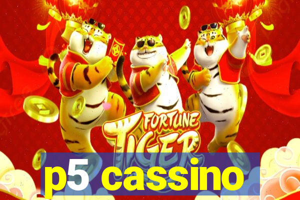 p5 cassino